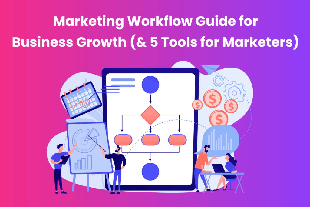 Marketing workflow guide